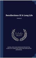 Recollections Of A Long Life; Volume 5