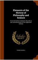 Elements of the History of Philosophy and Science