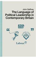 Language of Political Leadership in Contemporary Britain