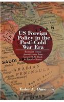 US Foreign Policy in the Post-Cold War Era