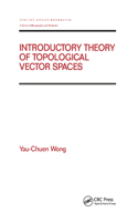 Introductory Theory of Topological Vector SPates