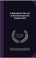 Manual for the use of the General Court Volume 1870