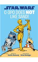 Star Wars: C-3PO Does Not Like Sand!