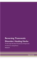 Reversing Transvestic Disorder: Healing