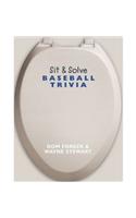 Sit & Solve Baseball Trivia