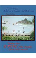 Cruzeiro Do Sul, A History of Brazil's Half-Millennium