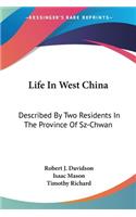 Life In West China