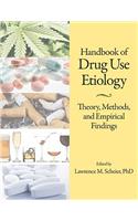 Handbook of Drug Use Etiology