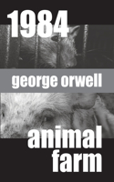 1984 and Animal Farm