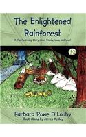 The Enlightened Rainforest