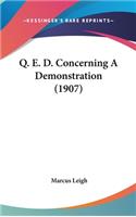 Q. E. D. Concerning A Demonstration (1907)