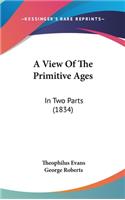 View Of The Primitive Ages