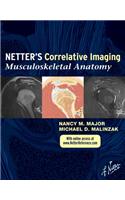 Netter's Correlative Imaging: Musculoskeletal Anatomy - Ink