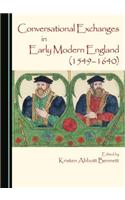 Conversational Exchanges in Early Modern England (1549-1640)