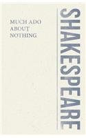 Much Ado About Nothing