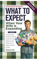 What to Expect When Your Wife Is Expanding