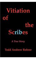 Vitiation of the Scribes