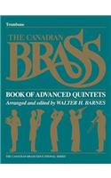 Canadian Brass Book of Advanced Quintets: Trombone