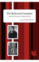 The Reluctant Canadian