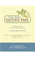 The New Gluten-Free Recipes, Ingredients, Tools and Techniques