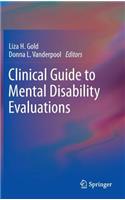Clinical Guide to Mental Disability Evaluations