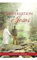Conversation with Jesus