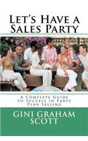 Let's Have a Sales Party