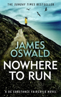 Nowhere to Run: the heartstopping new thriller from the Sunday Times bestselling author(The Constance Fairchild Series)