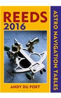 Reeds Astro-Navigation Tables 2016