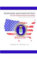 Secretaries and Chiefs of Staff of the United States Air Force
