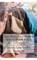 Hollingsworth Series Book Four