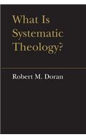 What is Systematic Theology?