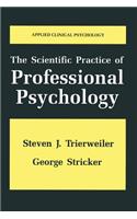 Scientific Practice of Professional Psychology