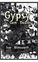 Gypsy the Gem Dealer