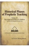 Historical Phases of Prophetic Teaching Volume III