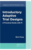 Introductory Adaptive Trial Designs