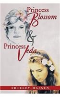 Princess Blossom & Princess Veda: (English)