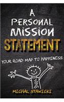 A Personal Mission Statement