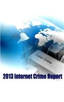 2013 Internet Crime Report