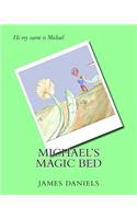 Michael's Magic Bed