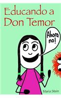 Educando a Don Temor