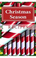 Christmas Season RECIPES: Blank Cookbook Formatted for Your Menu Choices