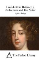 Love-Letters Between a Nobleman and His Sister