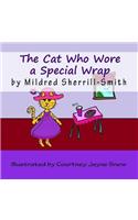 The Cat Who Wore a Special Wrap