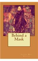 Behind a Mask