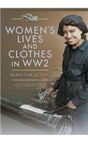 Women's Lives and Clothes in WW2