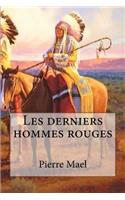 Les derniers hommes rouges