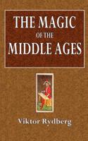 The Magic of the Middle Ages