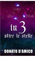 In 3 oltre le stelle