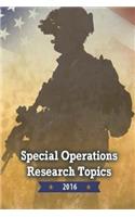 Special Operations Research Topics 2016